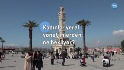 Kadınlar yerel yönetimlerden ne bekliyor? 